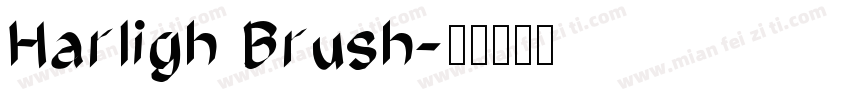 Harligh Brush字体转换
